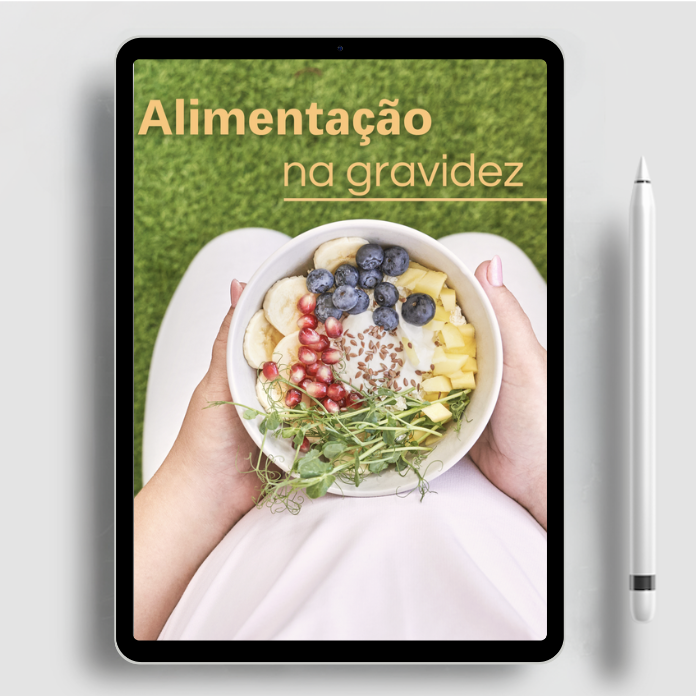 E-Book Alimentação na Gravidez E-Book Alimentação na Gravidez